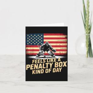 Feels Like A Penalty Box Kind Of Day Funny Hockey  Card