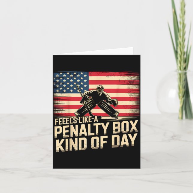 Feels Like A Penalty Box Kind Of Day Funny Hockey  Card (Front)