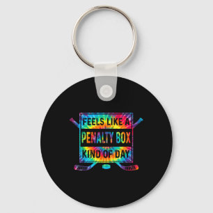 Feels Like A Penalty Box Kind Of Day Funny Hockey Keychain