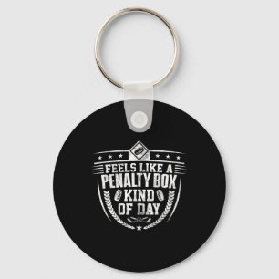 Feels Like A Penalty Box Kind Of Day Funny Ice Hoc Keychain