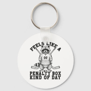 Feels Like A Penalty Box Kind Of Day Funny Raccoon Keychain