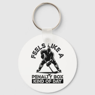 Feels Like A Penalty Box Kind Of Day Ice Hockey Fu Keychain