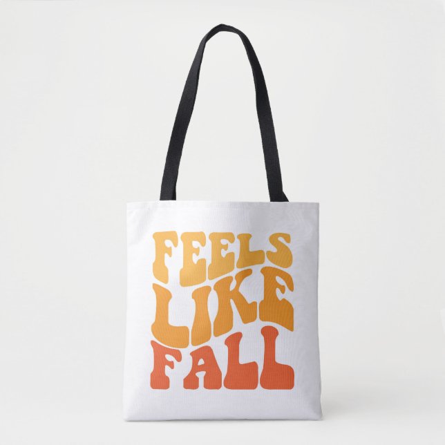 Feels Like Fall Tote Bag (Front)