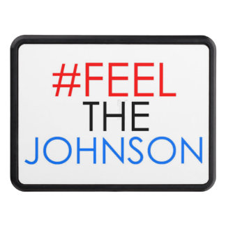 #feelthejohnson Gary Johnson 2016 Hitch cover