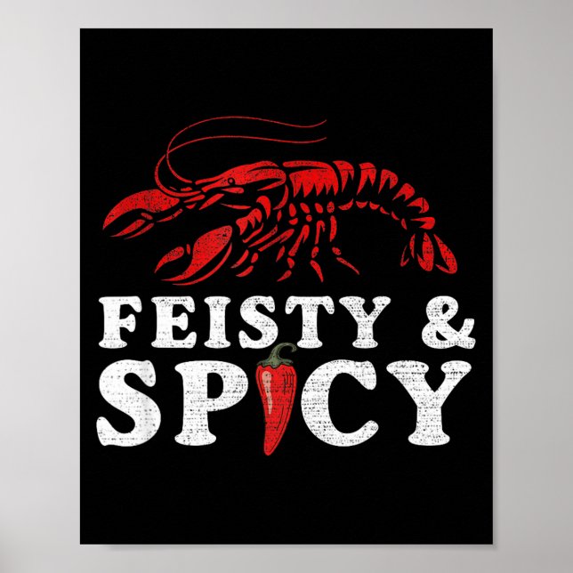 Feisty And Scy Funny Crawfish Boil Cute Mardi Gras Poster (Front)