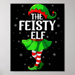 Feisty Elf Christmas Girls Women Elf Squad Xmas Fa Poster