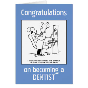 Félicitations pour être devenu dentiste