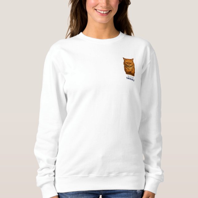 Feline Confidence   T-Shirt Sweatshirt (Front)