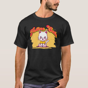 Feline Cute   Cat Pun 1 T-Shirt