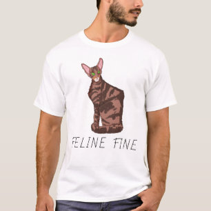 Feline Fine  T-Shirt