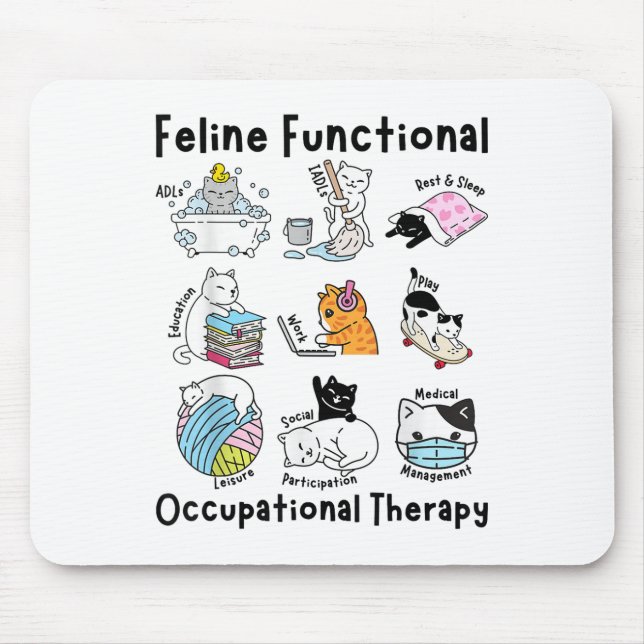 Feline Fun Cat Functional Occupational Therapy Ot  Mouse Pad (Front)