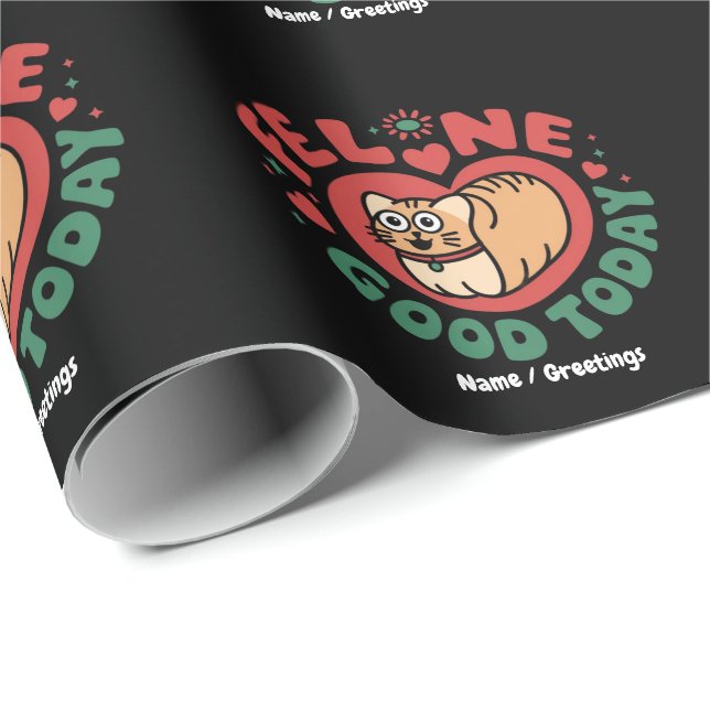 Feline Good Today Whimsical Cat Design  Wrapping Paper (Roll Corner)