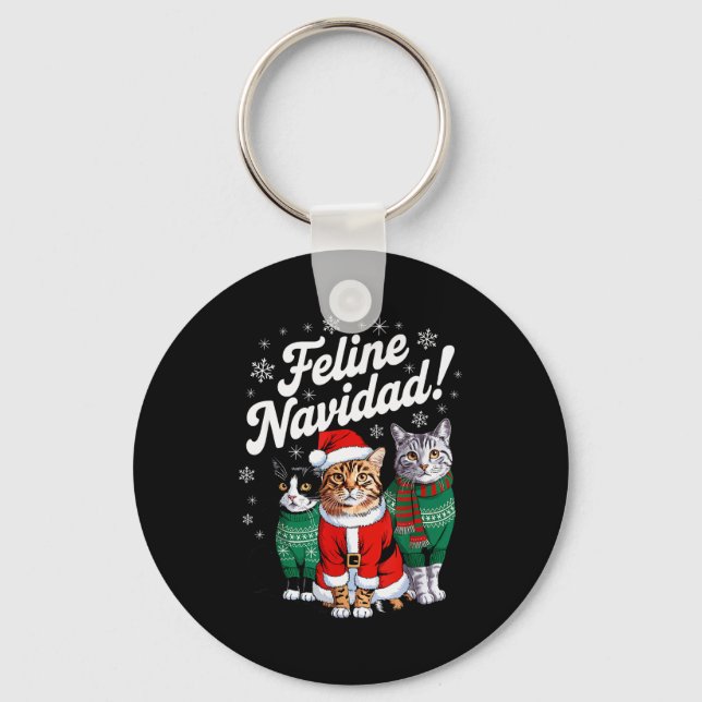 Feline Navidad Funny Cat Christmas Holiday Xmas Sa Keychain (Front)