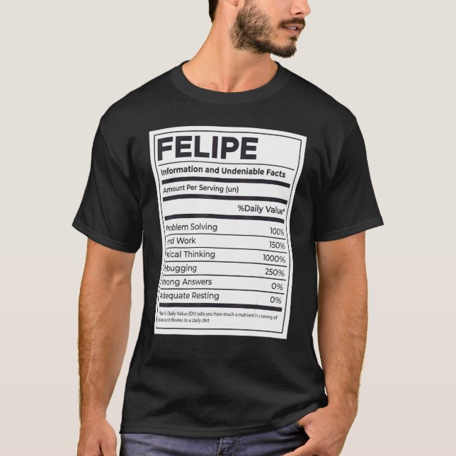 Felipe Nutrition Information Problem Solving Hard  T-Shirt (Front)