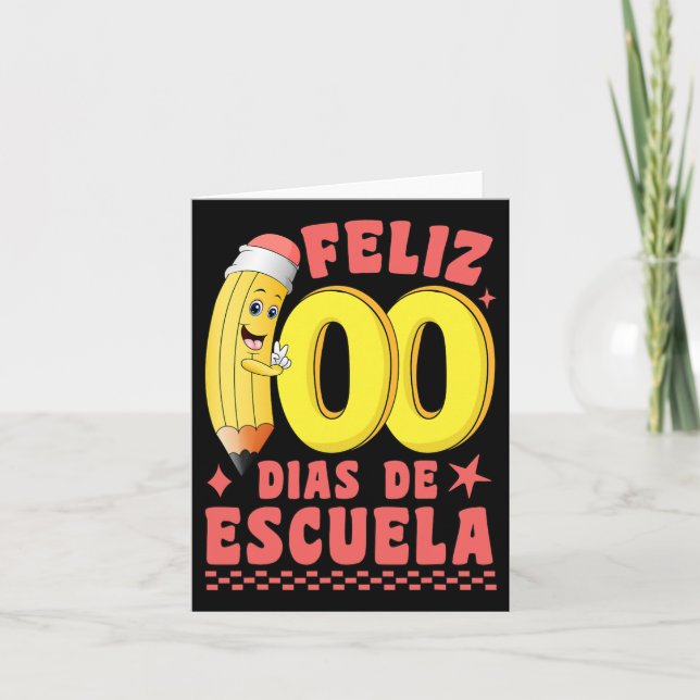 Feliz 100 Dias De Escuela Groovy 100 Days Spanish  Card (Front)