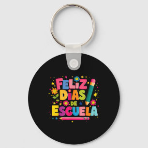 Feliz 100 Diaz De Escuela 100th Day School Spanish Keychain