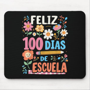 Feliz 100 Diaz De Escuela 100th Day School Spanish Mouse Pad