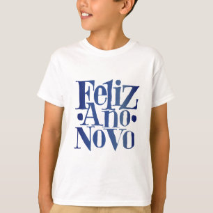 Feliz Ano Novo T-Shirt