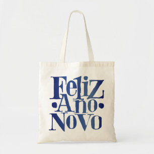 Feliz Ano Novo Tote Bag