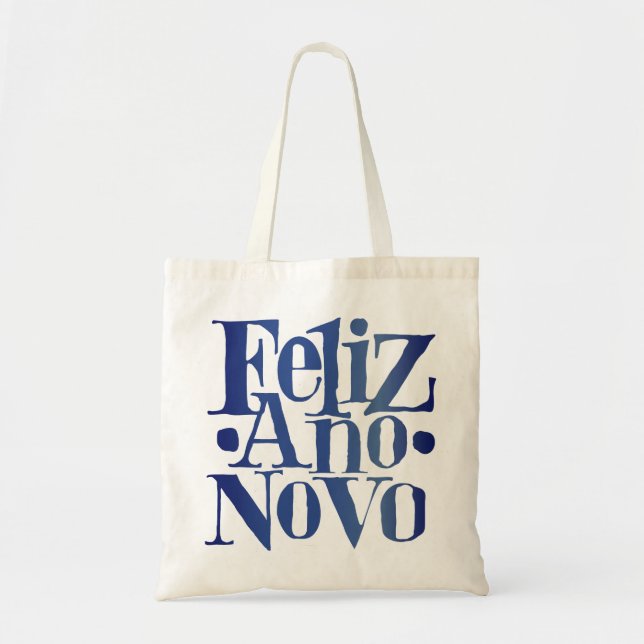 Feliz Ano Novo Tote Bag (Front)