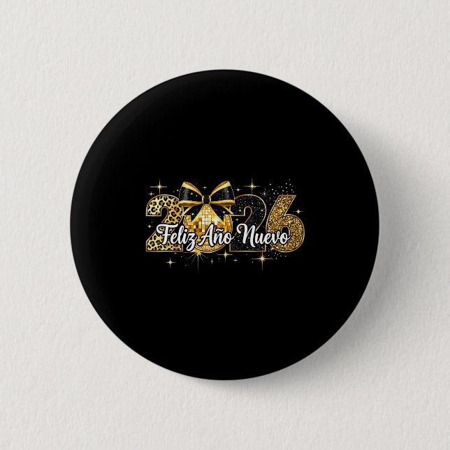 Feliz Año Nuevo 2026 Disco Ball Happy New Year  2 Inch Round Button (Front)