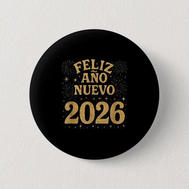 Feliz Año Nuevo 2026 Spanish Fireworks New Year Fi 2 Inch Round Button (Front)