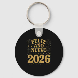 Feliz Año Nuevo 2026 Spanish Fireworks New Year Fi Keychain