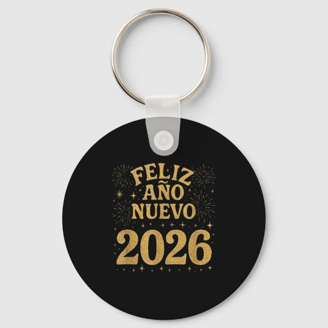 Feliz Año Nuevo 2026 Spanish Fireworks New Year Fi Keychain (Front)