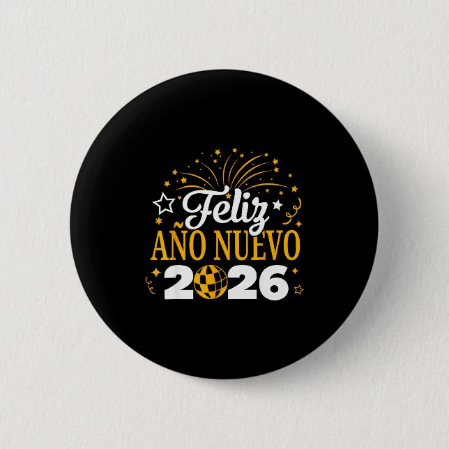 Feliz Año Nuevo 2026 Spanish New Years Eve Party  2 Inch Round Button (Front)