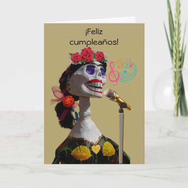 Feliz Cumpleanos Birthday in Spanish Catrina Sings Card (Front)