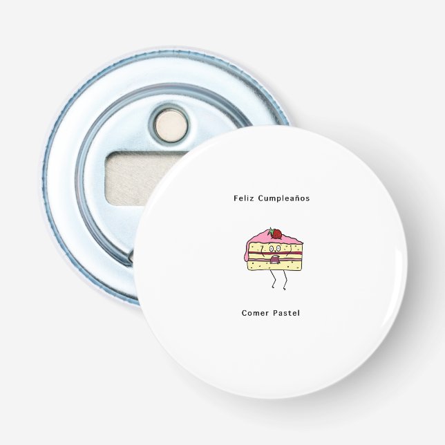 Feliz Cumpleanos Comer pastel, birthday  Bottle Opener (Front)