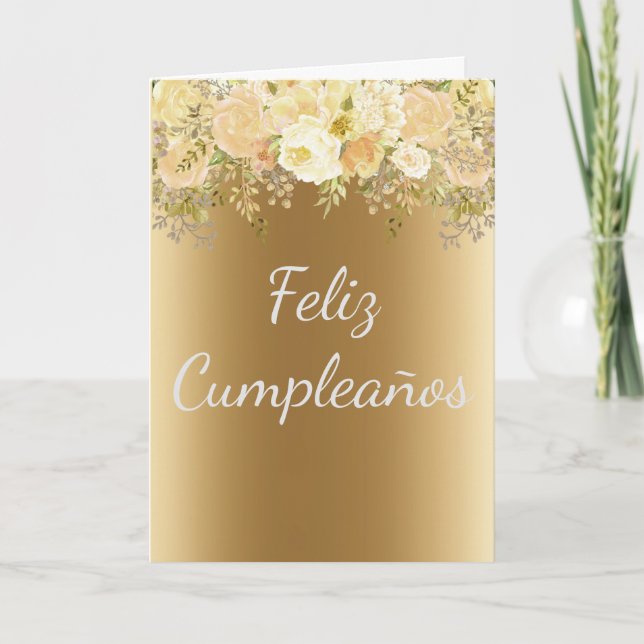 Feliz Cumpleaños Spanish Flower Gold Birthday Card (Front)