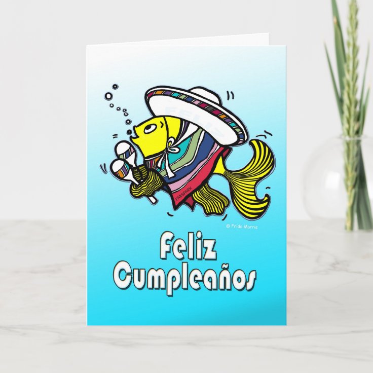 FELIZ CUMPLEAÑOS spanish funny Mexican fish bday Card | Zazzle