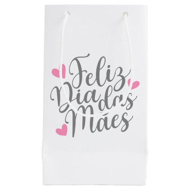Feliz Dia Das Mães Happy Mother's Day | Gift Bag (Front)