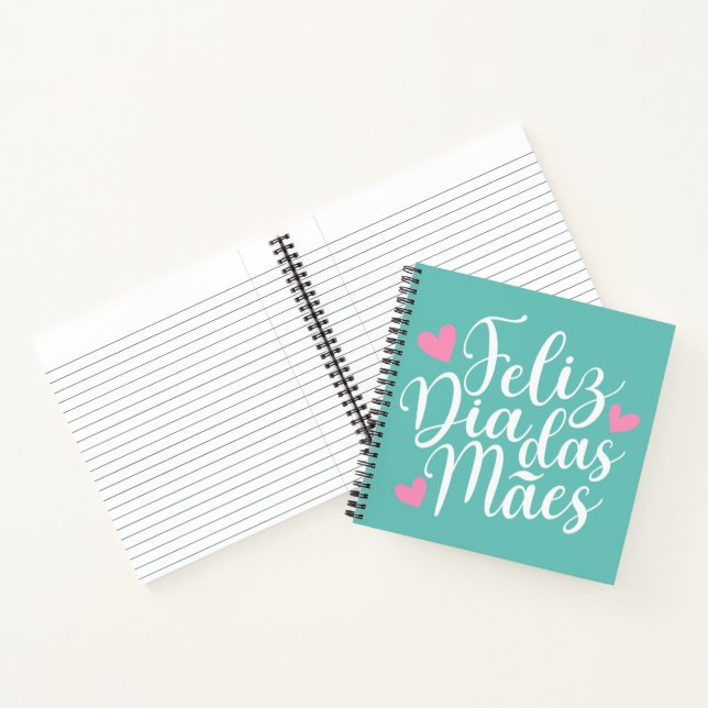 Feliz Dia Das Mães Happy Mother's Day | Notebook (Inside)