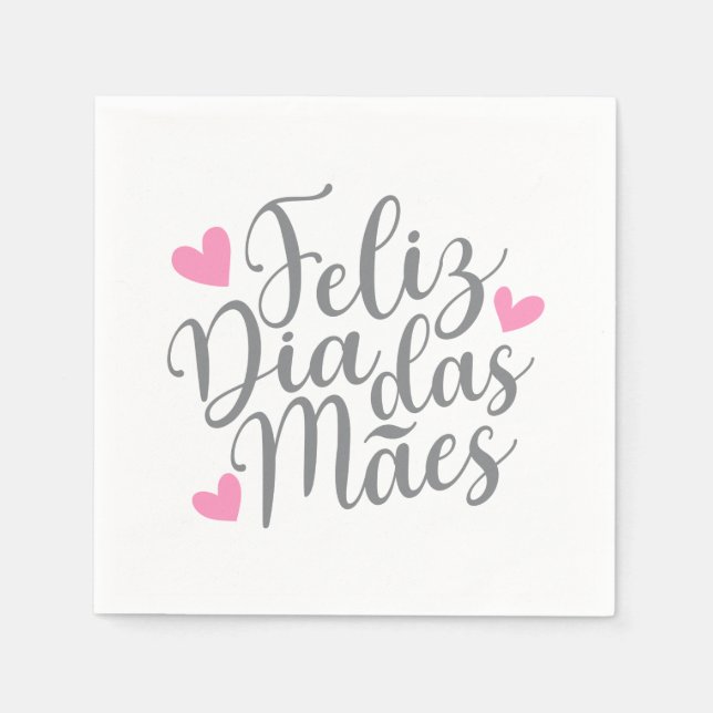 Feliz Dia Das Mães Happy Mother's Day Paper Napkin (Front)