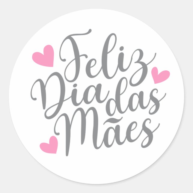 Feliz Dia Das Mães Happy Mother's Day | Sticker (Front)