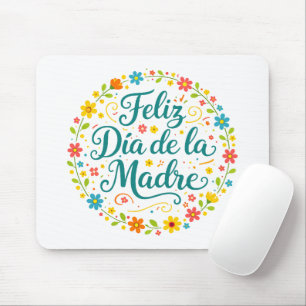 Feliz Dia De La Madre Mother's Day Calligraphy Mouse Pad