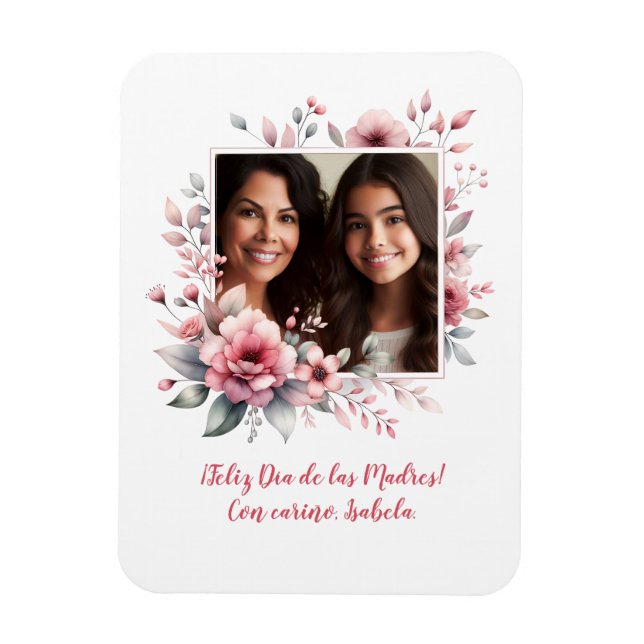 Feliz Día de las Madres Custom Photo Spanish Magnet (Vertical)