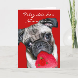 Feliz Dia dos Namorados Valentine's pug dog Holiday Card