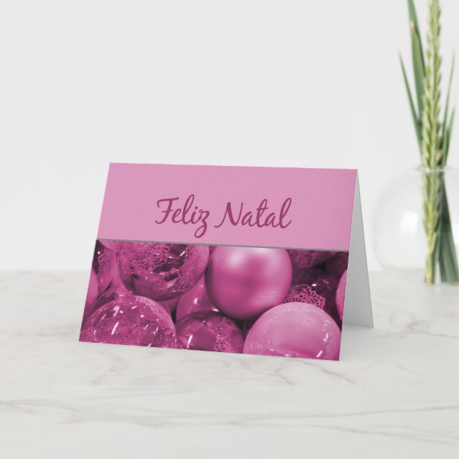 Feliz Natal   Christmas Ornaments Holiday Card (Front)