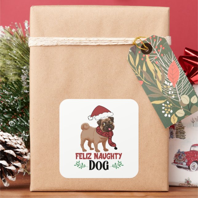 Feliz Naughty Dog Christmas Square Sticker (Holiday)
