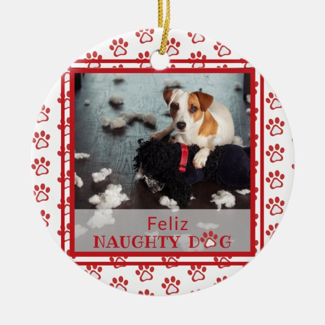 Feliz Naughty Dog Red Paw Print Photo Ceramic Ornament (Front)