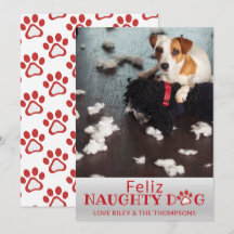 Feliz Naughty Dog Red Paws Pet Photo Holiday Card