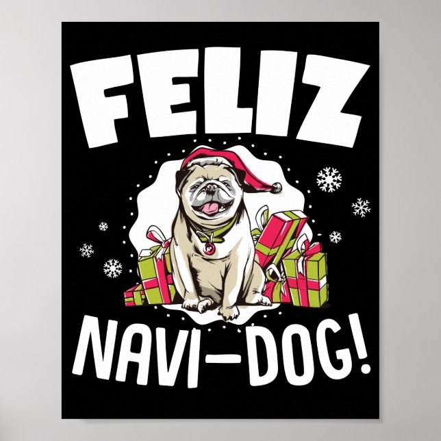 Feliz Navi- Dog Funny Christmas Pun Poster (Front)
