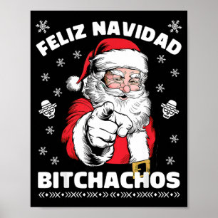 Feliz Navidad Achos Shirt Merry Xmas Funny Santa  Poster