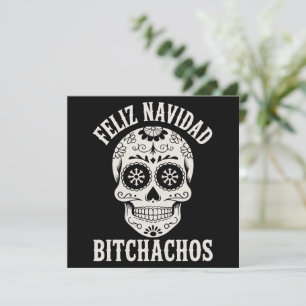 Feliz Navidad Bitchachos Funny Sarcastic Christmas Holiday Card