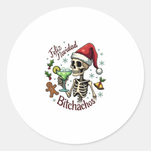 Feliz Navidad Bitchachos Funny Skull Spanish Merry Classic Round Sticker
