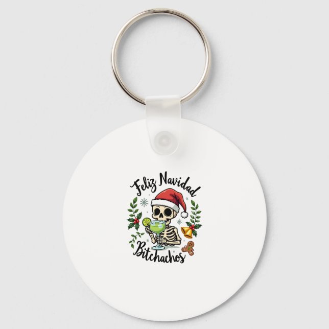 Feliz Navidad Bitchachos Funny Skull Spanish Merry Keychain (Front)