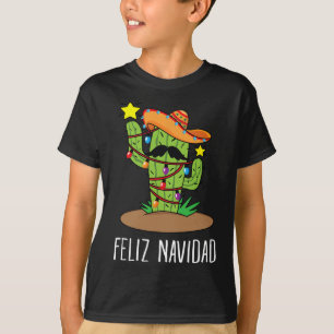 Feliz Navidad Cactus - Mexican Tree Christmas In J T-Shirt